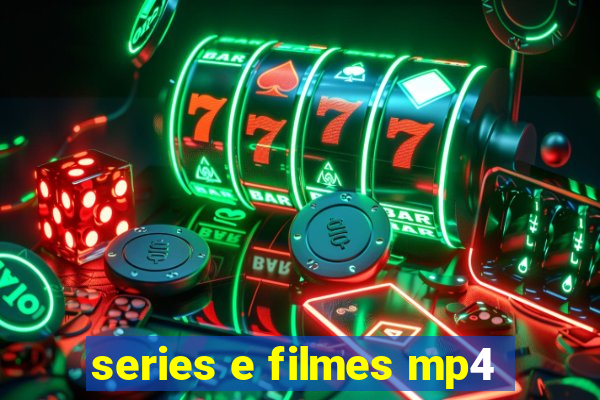 series e filmes mp4